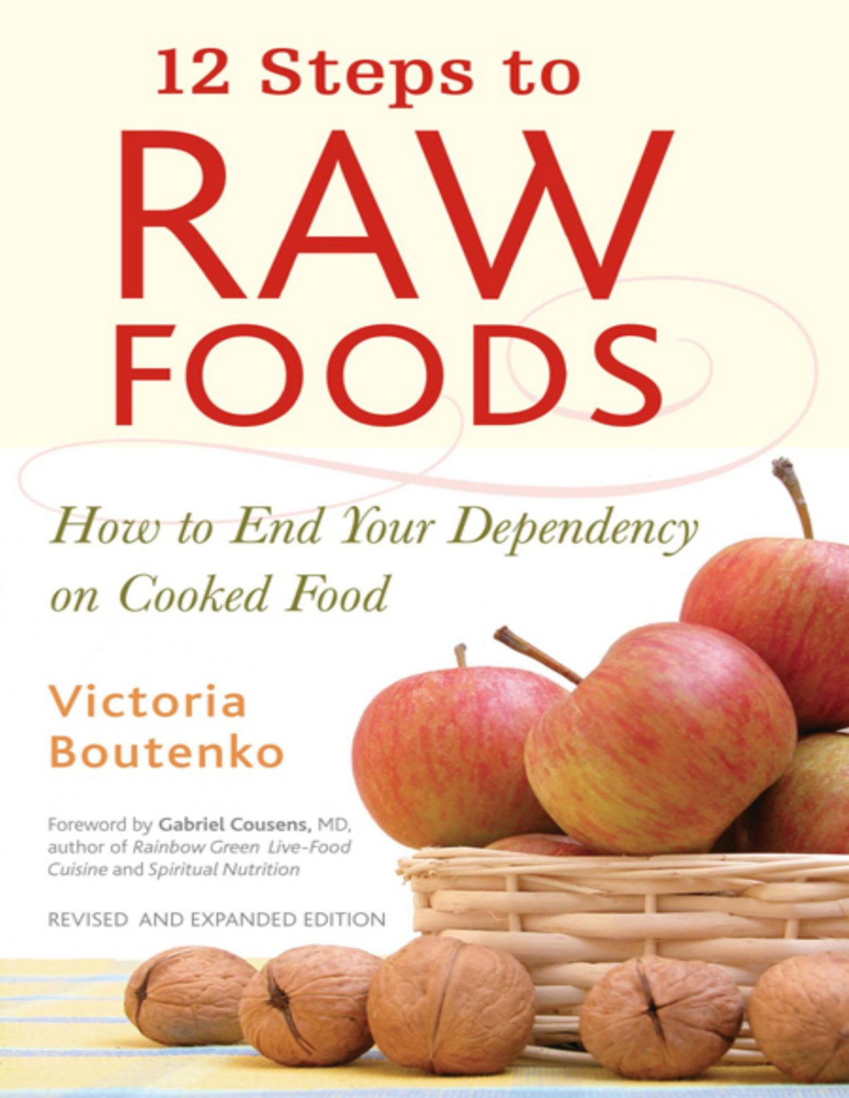 12 Steps To Raw Foods Victoria Boutenko Boutenko Victoria