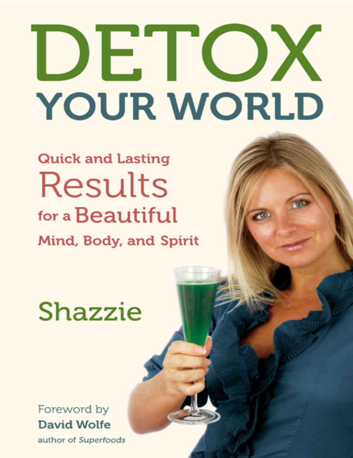 Detox Your World Shazzie Shazzie