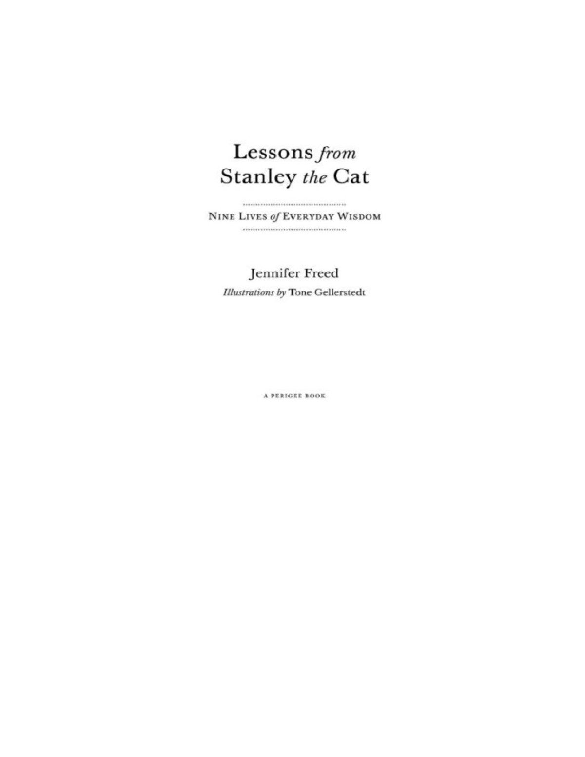 Lessons From Stanley The Cat Jennifer Freed Freed Jennifer