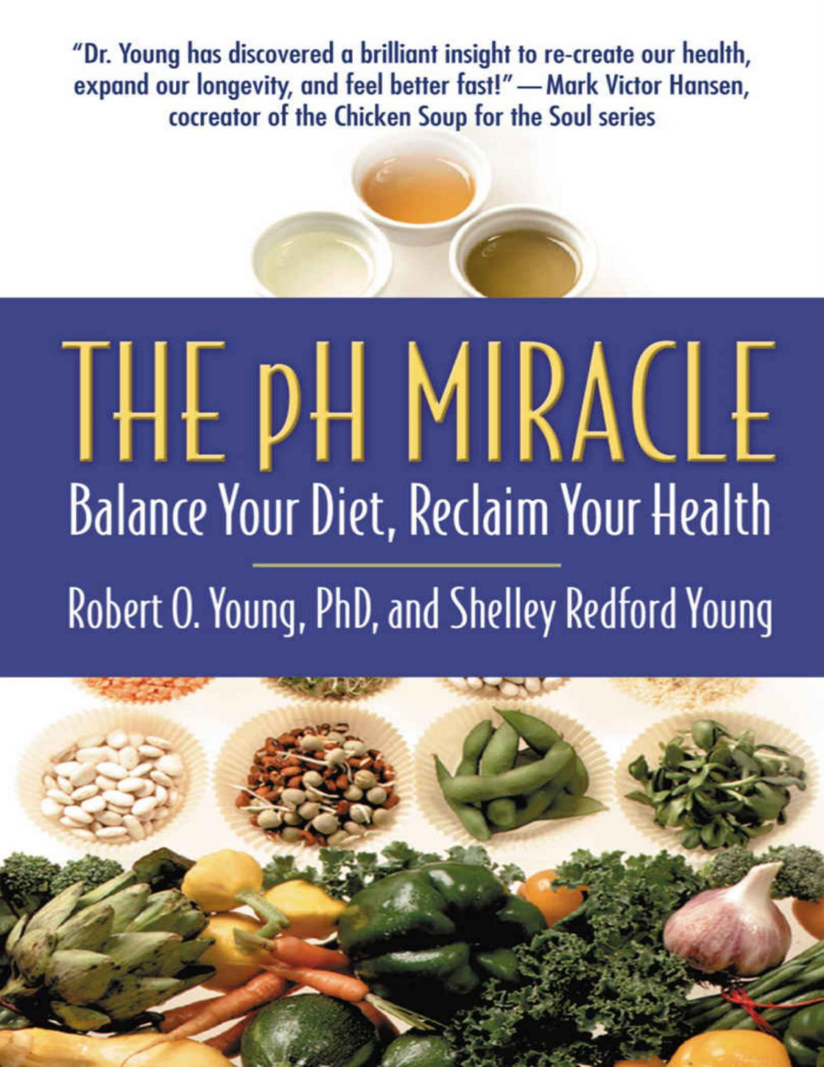 The Ph Miracle Robert O Young Shelley Redford Young Young