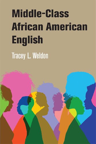 Middleclass African American English Tracey L Weldon