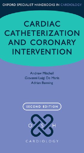 Cardiac Catheterization And Coronary Intervention 2nd Edition Andrew Mitchell Editor