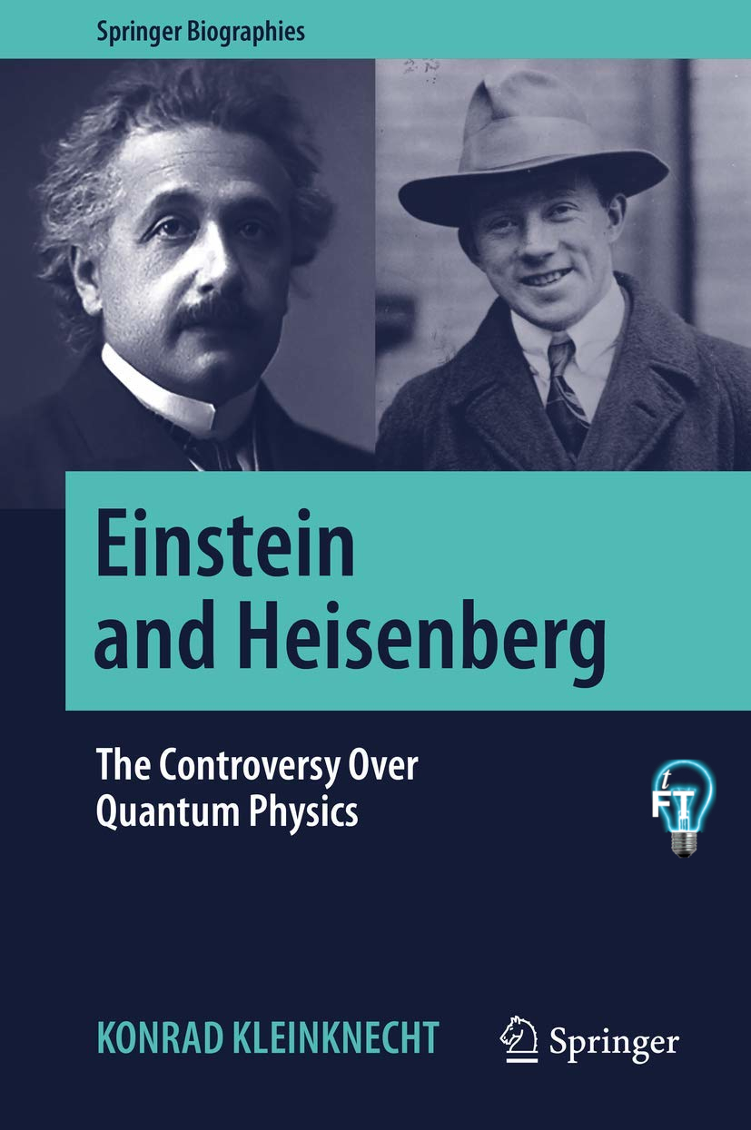 Einstein And Heisenberg Konrad Kleinknecht