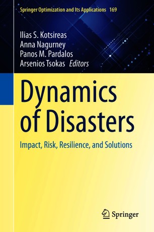 Dynamics Of Disasters Algorithmic Approaches And Applications Kotsireas