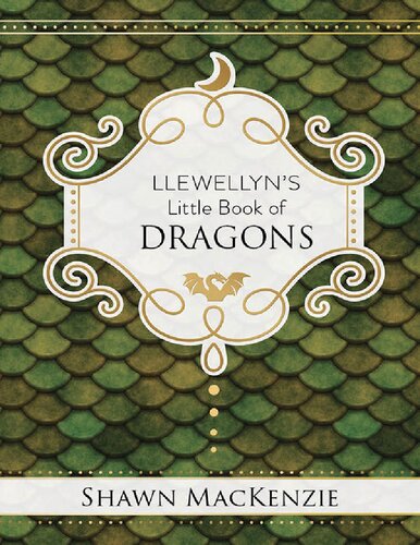 Llewellyns Little Book Of Dragons Shawn Mackenzie