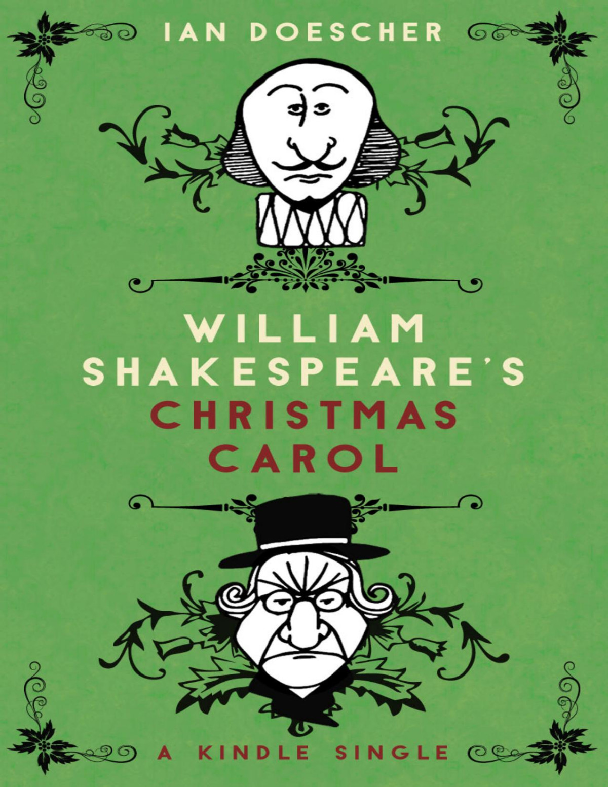 William Shakespeares Christmas Carol Ian Doescher