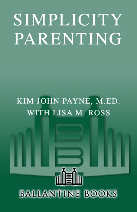 Simplicity Parenting Kim John Payne Payne Kim John