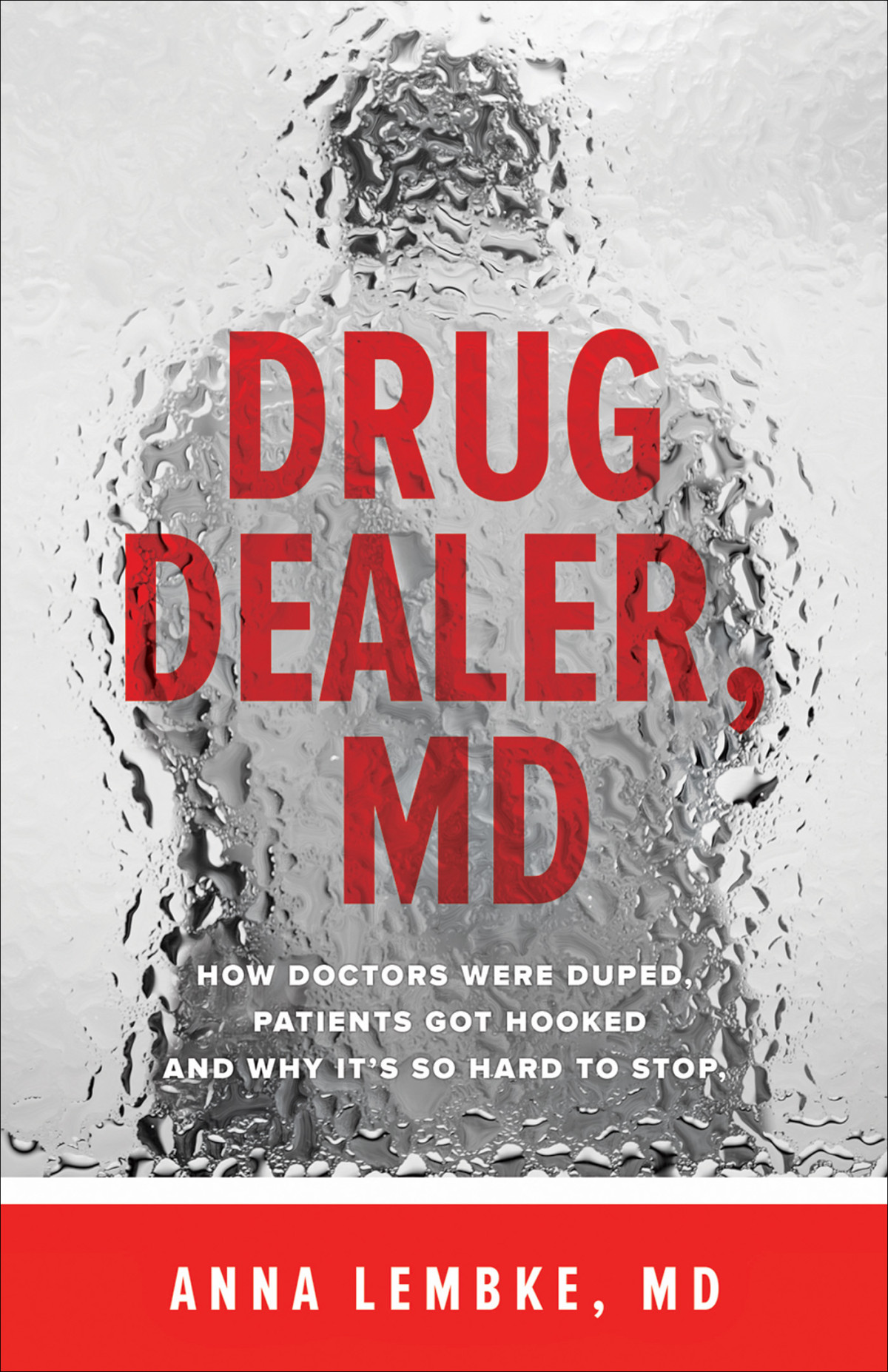 Drug Dealer Md Anna Lembke