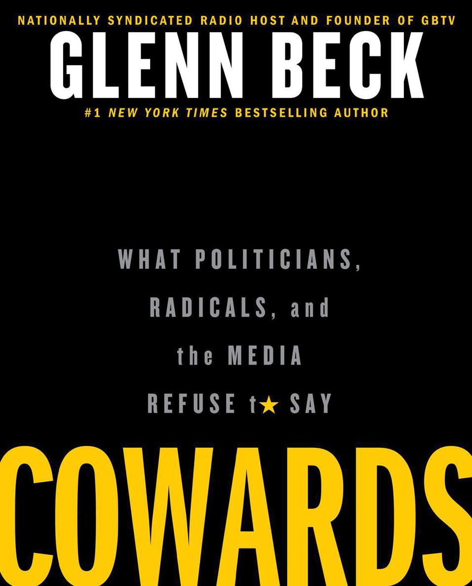 Cowards Glenn Beck