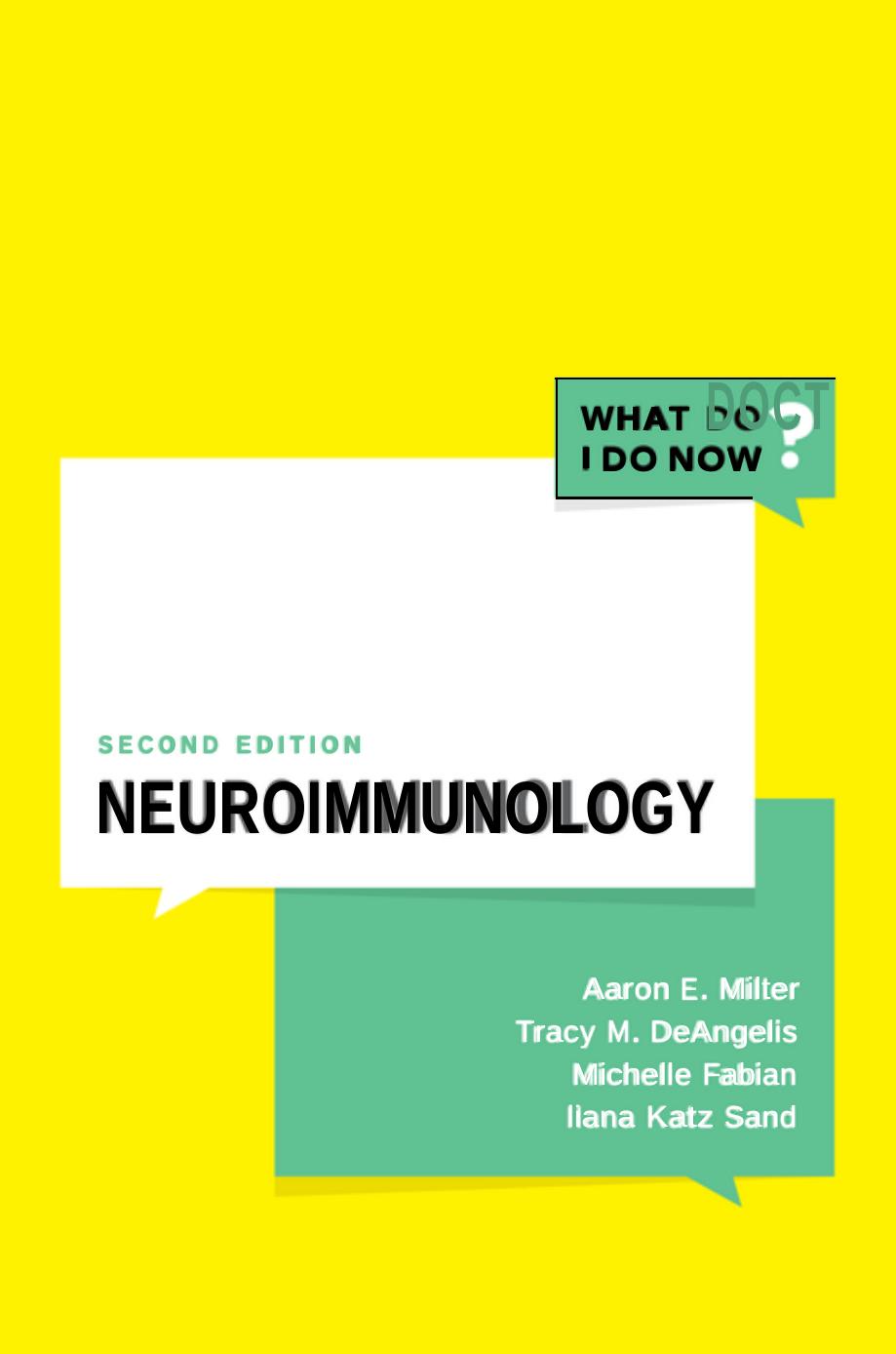 Neuroimmunology Aaron E Millertracy Deangelismichelle Fabianilana Katz Sand
