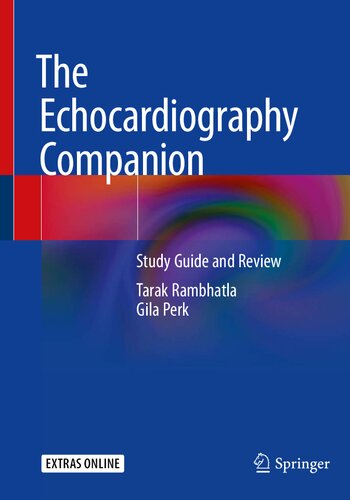 The Echocardiography Companion Study Guide And Review 1st Edition Tarak Rambhatla