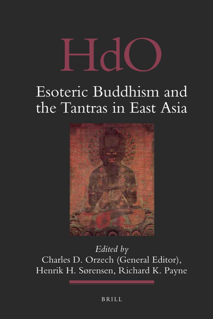 Esoteric Buddhism And The Tantras In East Asia Orzech Charles D