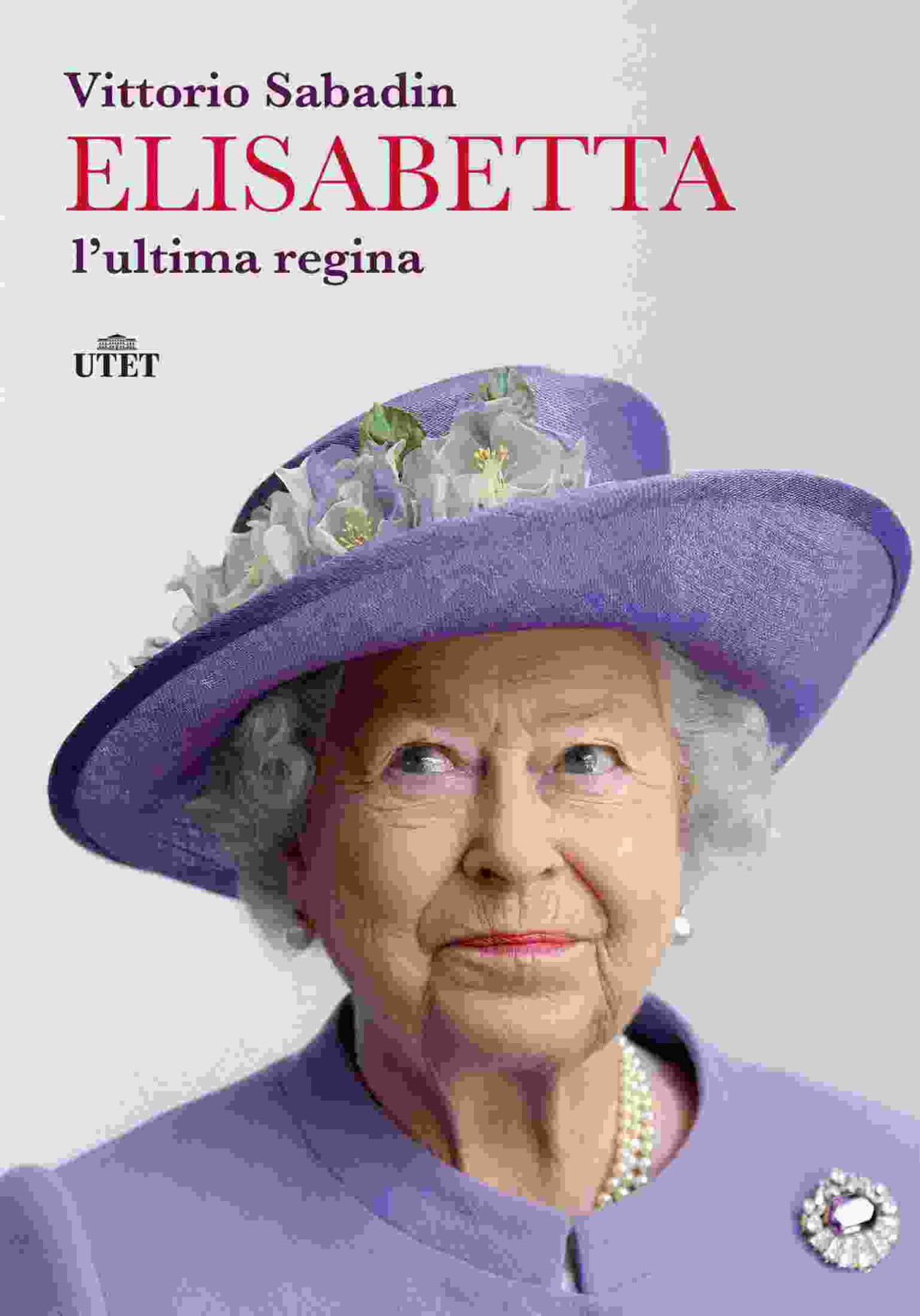 Elisabetta Lultima Regina Vittorio Sabadin