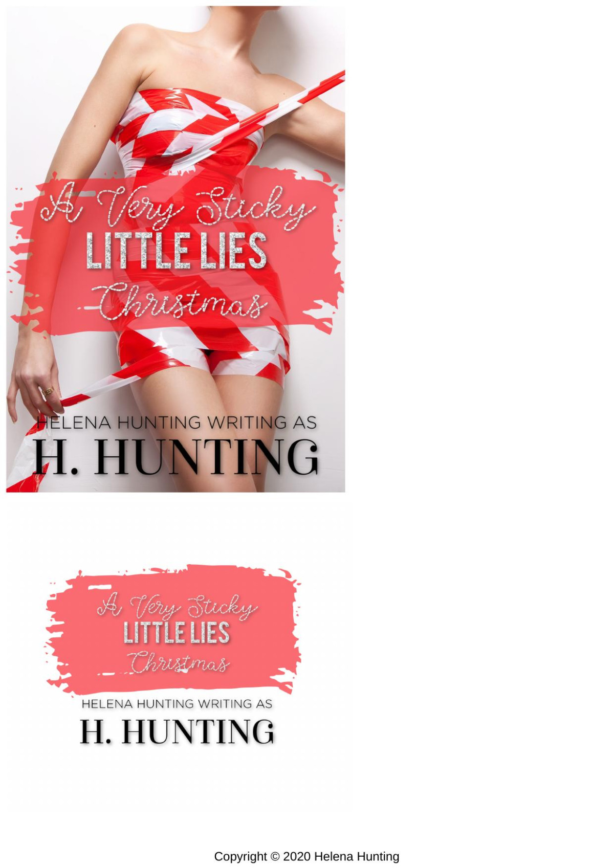 A Very Sticky Little Lies Christmas Lies Hearts Truths 15 1st Edition Helena Hunting
