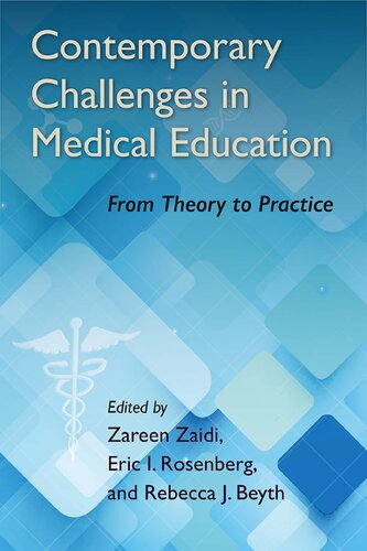 Contemporary Challenges In Medical Education From Theory To Practice Zareen Zaidi