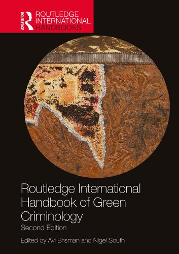 Routledge International Handbook Of Green Criminology Second Revised And Expanded Edition 2nd Edition Avi Brisman