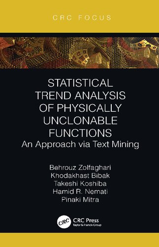 Statistical Trend Analysis Of Physically Unclonable Function An Approach Via Text Mining Behrouz Zolfaghari