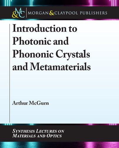 Introduction To Photonic And Phononic Crystals And Metamaterials 1st Ed 2021 Arthur R Mcgurn