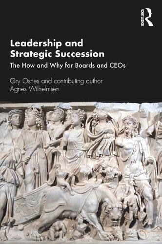 Leadership And Strategic Succession Gry Osnes Agnes Wilhelmsen