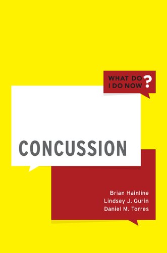 Concussion Illustrated Brian Hainline Lindsey J Gurin Daniel M Torres