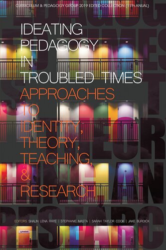 Ideating Pedagogy In Troubled Times Approaches To Identity Theory Teaching And Research Shalin Lena Raye