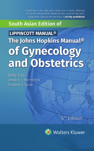 The Johns Hopkins Manual Of Gynecology And Obstetrics South Asian Edition 6th Edition Betty Chou