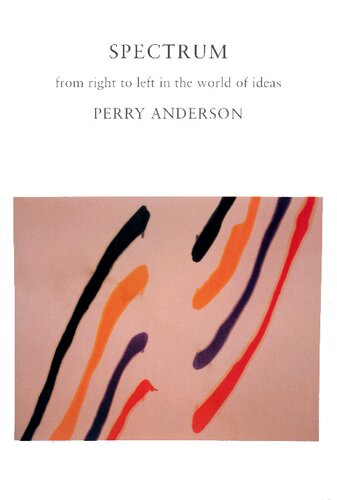 Spectrum From Right To Left In The World Of Ideas Perry Anderson