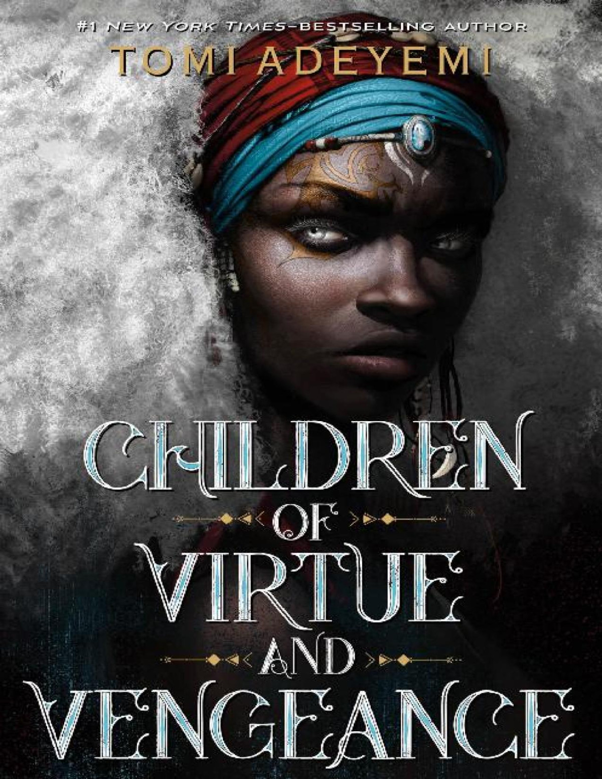 Children Of Virtue And Vengeance Tomi Adeyemi