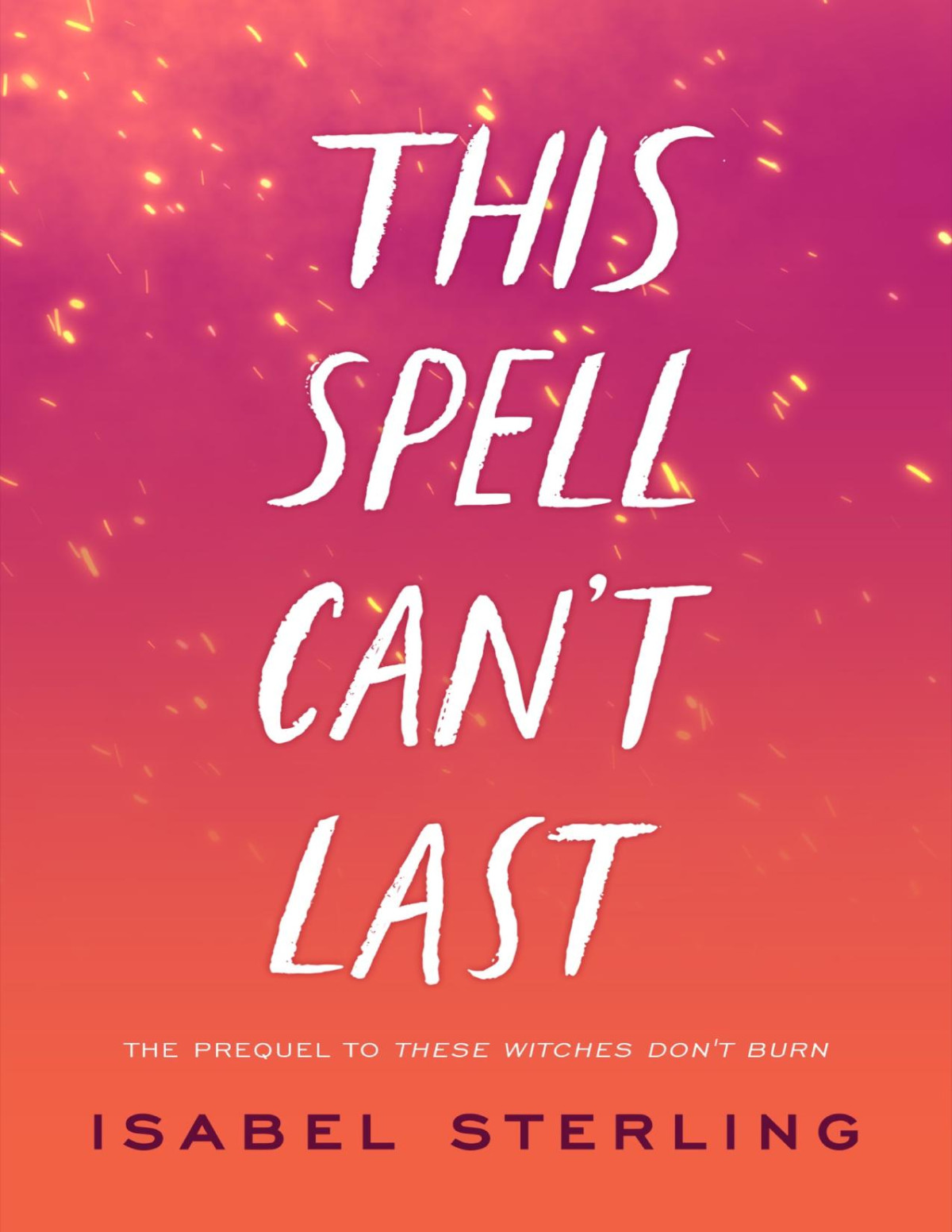 This Spell Cant Last Isabel Sterling