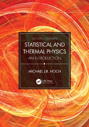 Statistical And Thermal Physics An Introduction 2nd Edition Michael Jr Hoch