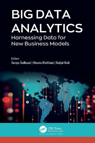 Big Data Analytics Harnessing Data For New Business Models 1st Edition Soraya Sedkaoui Editor