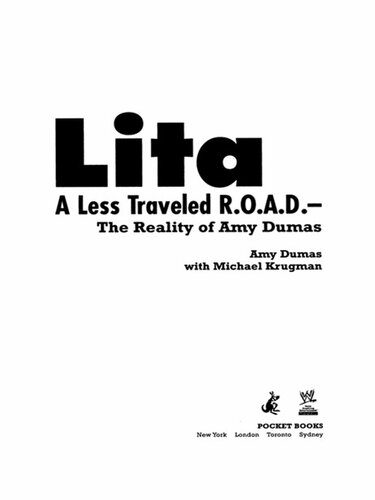 Lita A Less Traveled Roadthe Reality Of Amy Dumas Wwe Amy Dumas