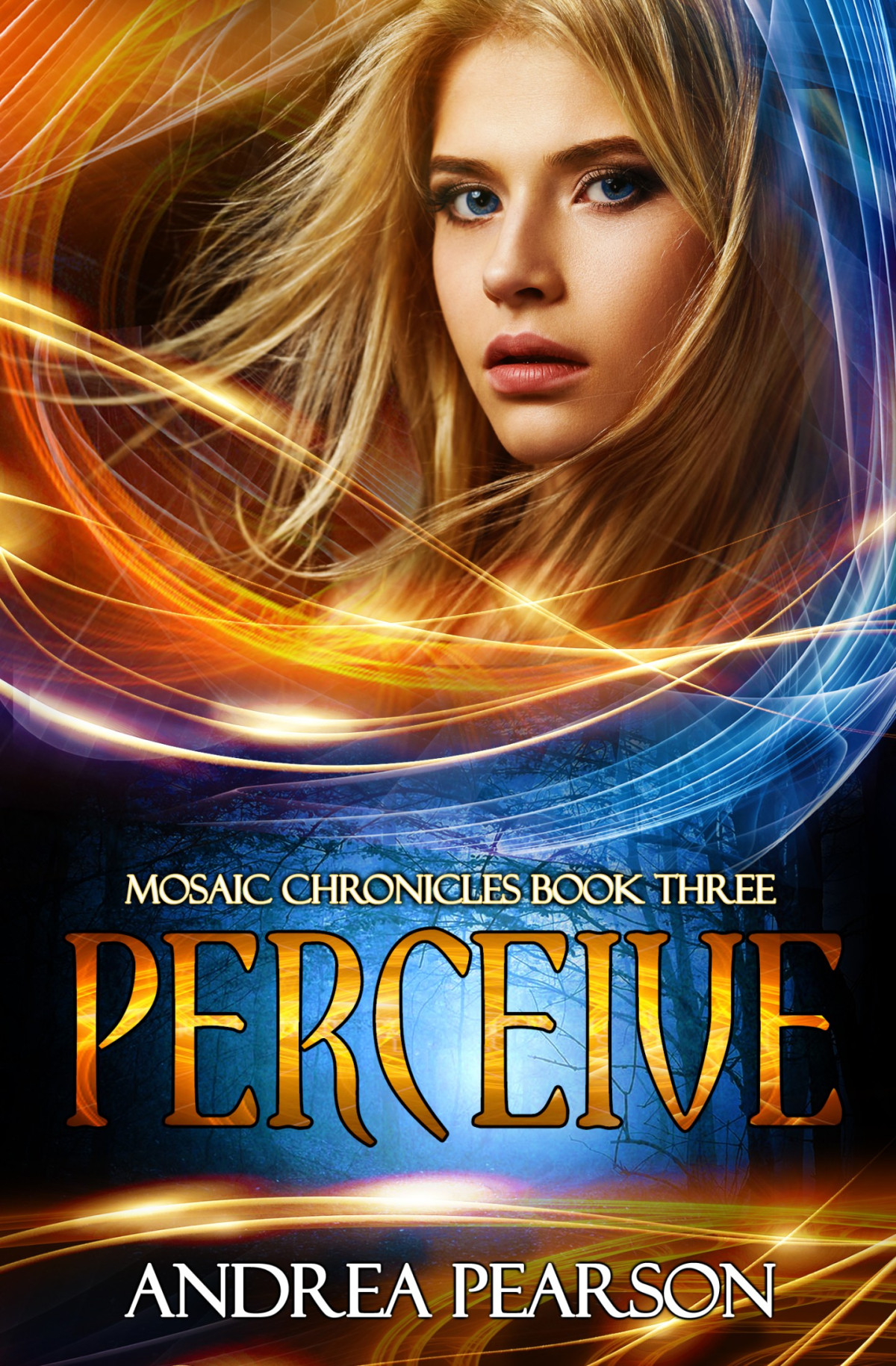 Perceive Mosaic Chronicles Book Three Andrea Pearson Pearson