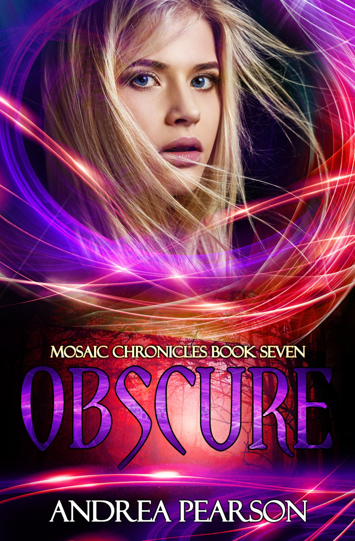 Obscure Mosaic Chronicles Book Seven Pearson Andrea Pearson