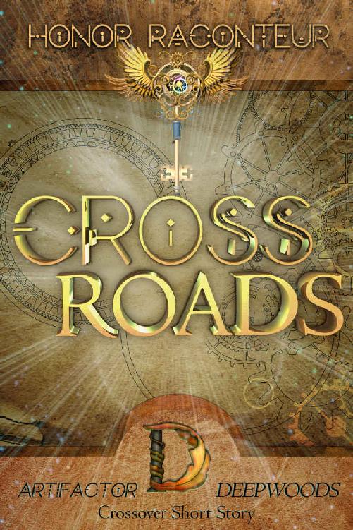 Crossroads An Artifactor X Deepwoods Short Story Honor Raconteur Raconteur