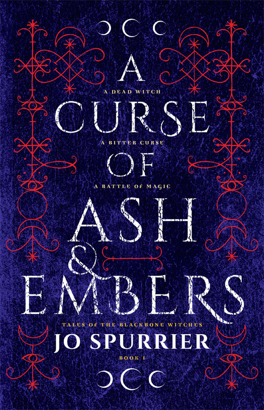 A Curse Of Ash And Embers Jo Spurrier Spurrier Jo