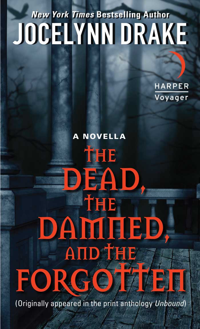 The Dead The Damned And The Forgotten Jocelynn Drake Drake