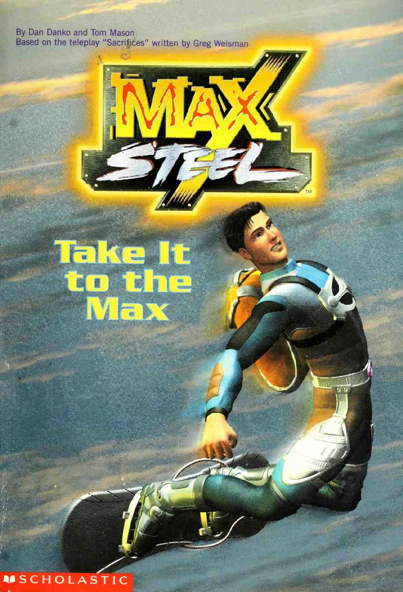 Take It To The Max 1st Edition Dan Danko