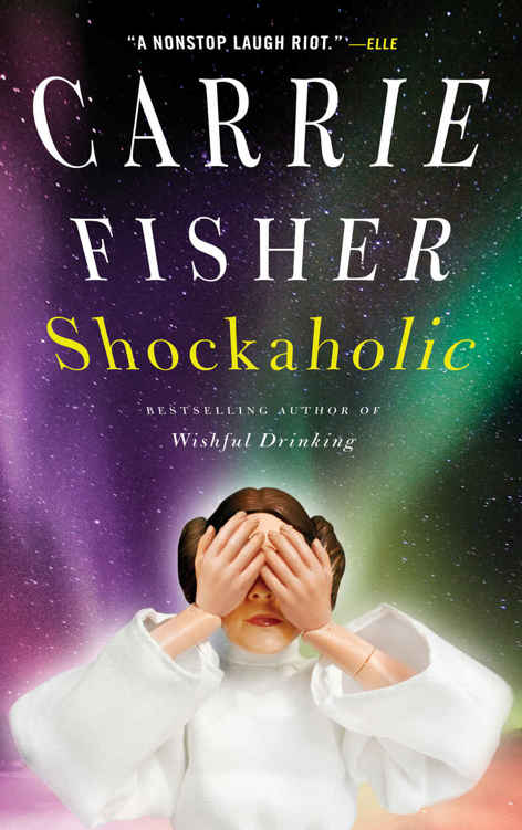 Shockaholic Carrie Fisher Fisher Carrie