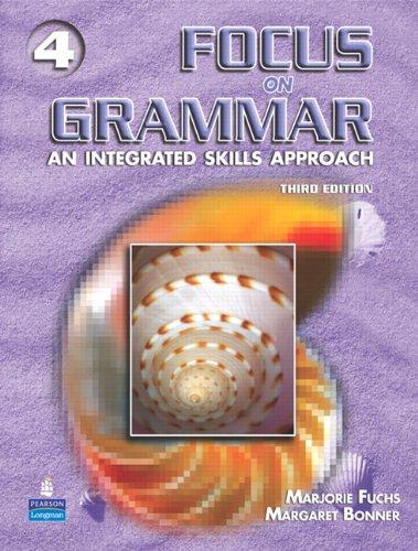 Focus On Grammar 4 Student Book 3rd Edition Marjorie Fuchs