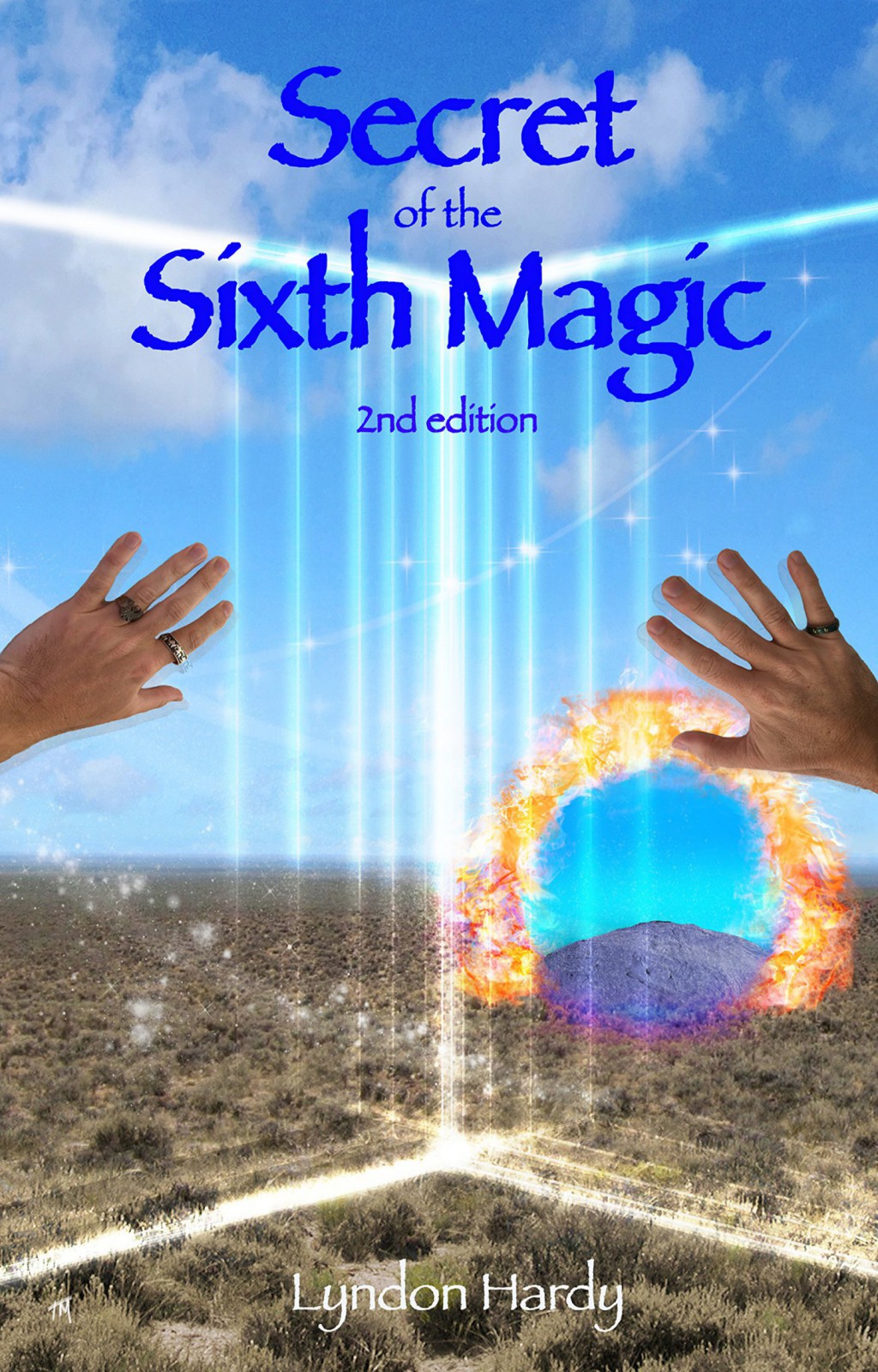 Secret Of The Sixth Magic 2nd Edition Lyndon Hardy Hardy Lyndon