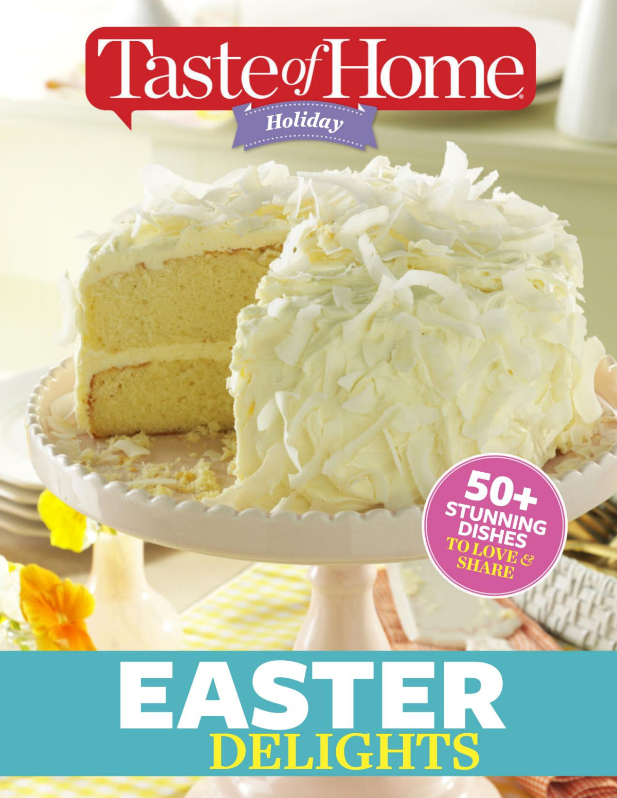 Taste Of Home Holiday Easter Delights Taste Of Home