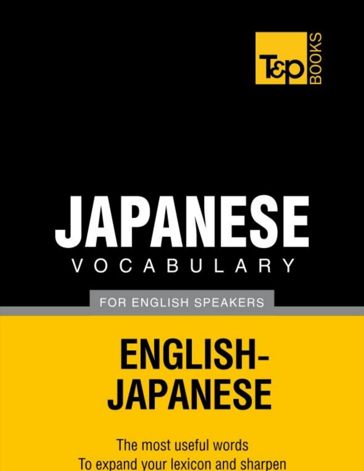 Japanese Vocabulary For English Speakers Englishjapanese 5000 Words Andrey Taranov