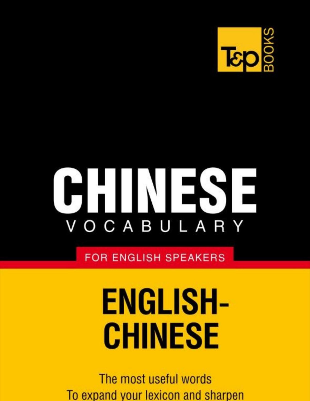 Chinese Vocabulary For English Speakers 9000 Words Andrey Taranov Taranov