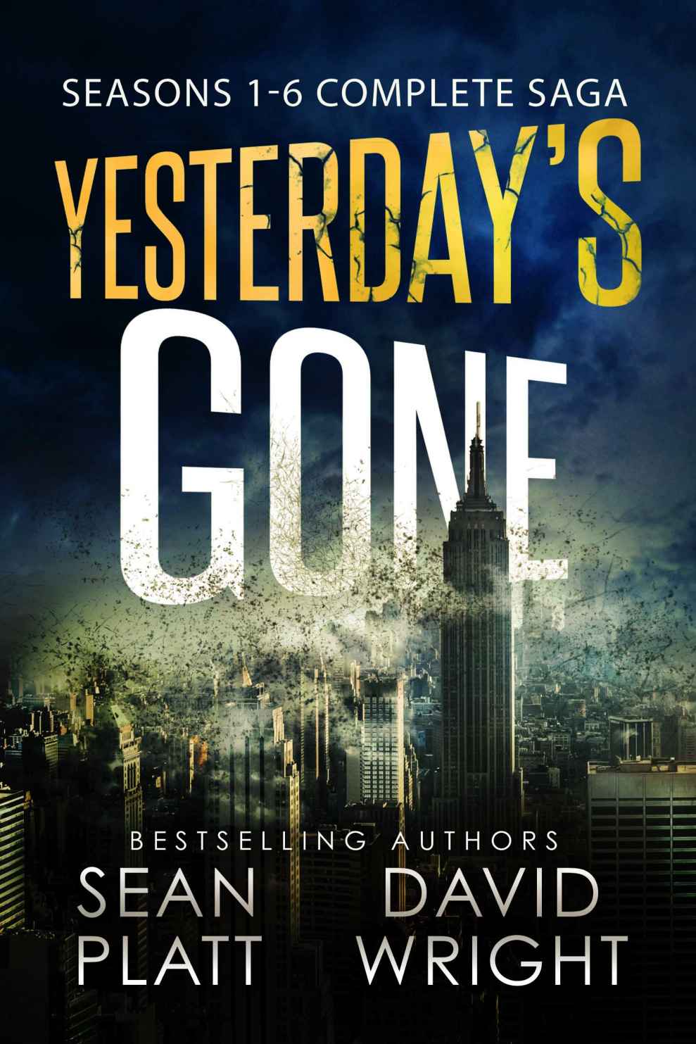 Yesterdays Gone The Complete Series Sean Platt David W Wright Platt