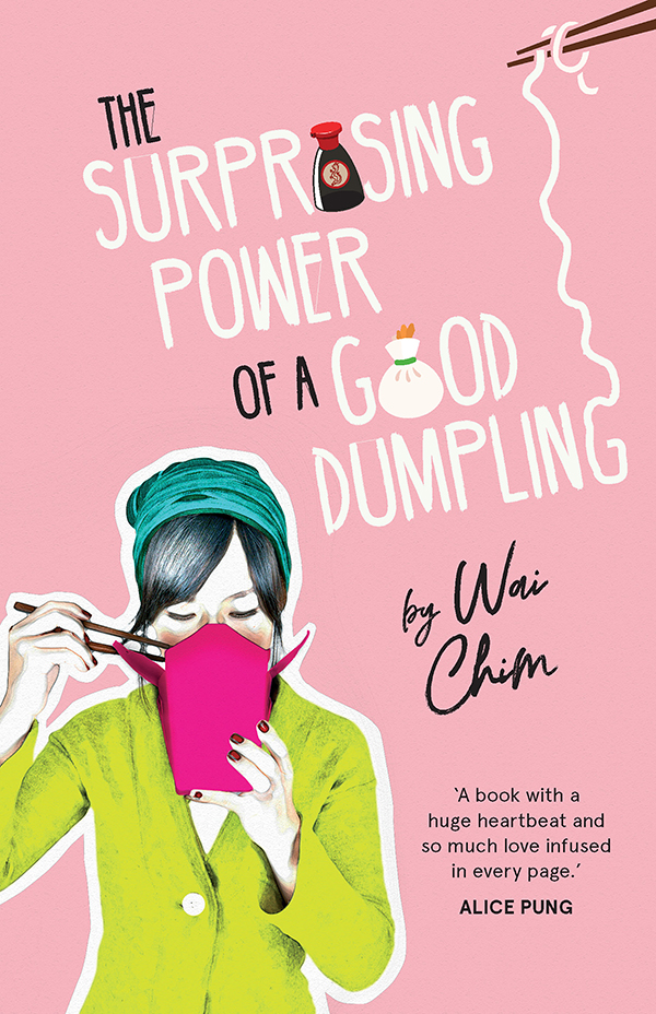 The Surprising Power Of A Good Dumpling Wai Chim