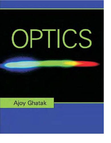 Optics 1st Edition Ajoy Ghatak