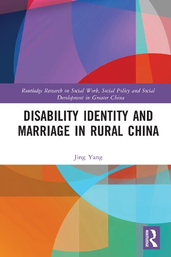 Disability Identity And Marriage In Rural China Jing Yang