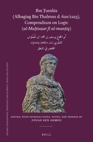 Ibn Umls Alhagiag Bin Thalmus D 6201223 Compendium On Logic Almutaar F Almaniq Fouad Ben Ahmed