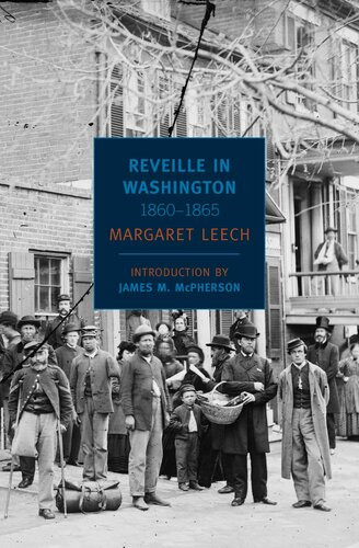 Reveille In Washington 18601865 Margaret Leech